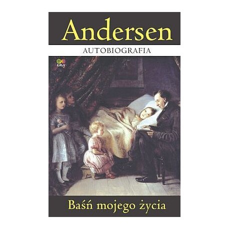 Andersen autobiografia baśń mojego życia Hans Christian Andersen