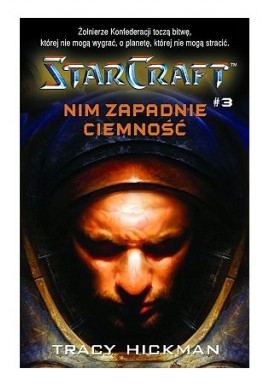 StarCraft 3 nim zapadnie ciemność Tracy Hickman