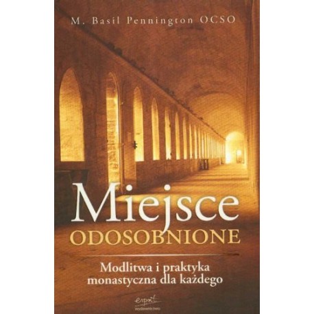 Miejsce odosobnione M. Basil Pennington OCSO