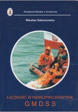 Łączność w niebezpieczeństwie G M D S S Wiesław Salmonowicz
