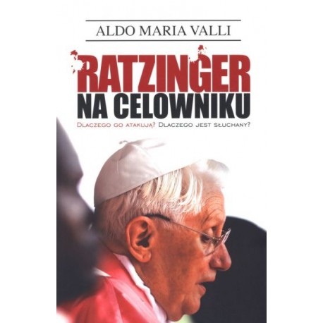 Ratzinger na celowniku Aldo Maria Valli