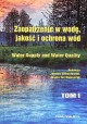 Zaopatrzenie w wodę, jakość i ochrona wód 2 tomy Dymaczewski Jeż-Walkowiak