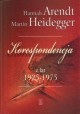 Korespondencja z lat 1925-1975 Hannah Arendt Martin Heidegger