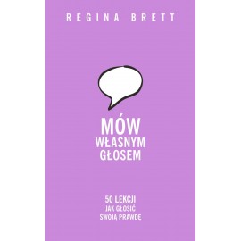 Mów własnym głosem Regina Brett