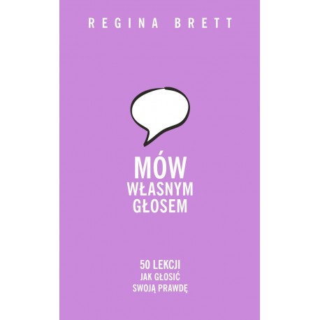 Mów własnym głosem Regina Brett