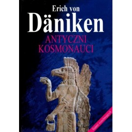 Antyczni Kosmonauci Erich von Daniken