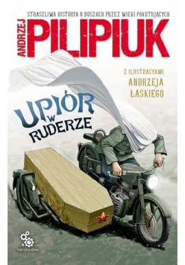 Upiór w ruderze Andrzej Pilipiuk