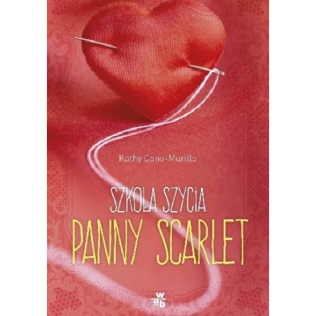 Szkoła szycia Panny Scarlet Kathy Cano-Murillo