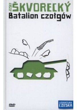 Batalion czołgów + DVD Jozef Skvorecky