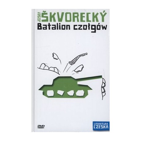 Batalion czołgów + DVD Jozef Skvorecky