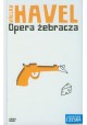 Opera żebracza + DVD Vaclav Havel