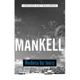 Morderca bez twarzy Henning Mankell