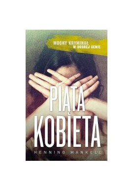 Piąta kobieta Henning Mankell Pocket