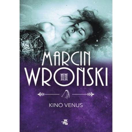 Kino Venus Marcin Wroński