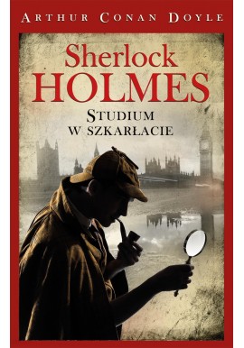 Sherlock Holmes studium w szkarłacie Arthur Conan Doyle
