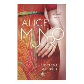 Odcienie miłości Alice Munro