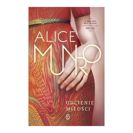 Odcienie miłości Alice Munro