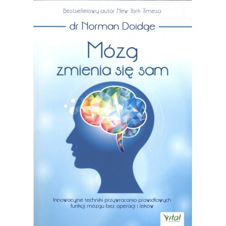 Mózg zmienia się sam dr Norman Doidge