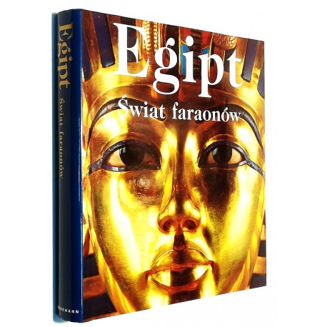 Egipt świat faraonów pod redakcją Regine Schulz Matthias Seidel