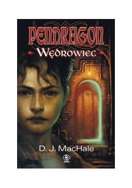Pendragon wędrowiec D. J. MacHale
