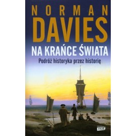 Na krańce świata Norman Davies AUTOGRAF