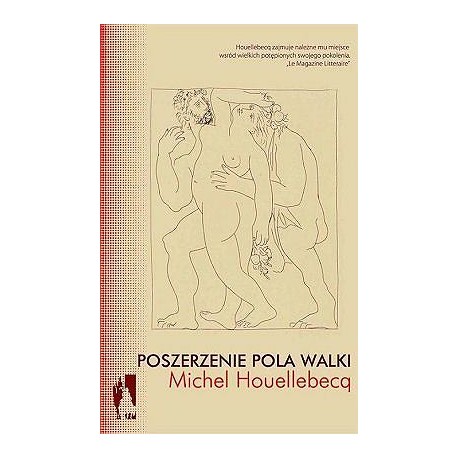 Poszerzenie Pola Walki Michel Houellebecq