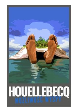 Możliwość Wyspy Michel Houellebecq