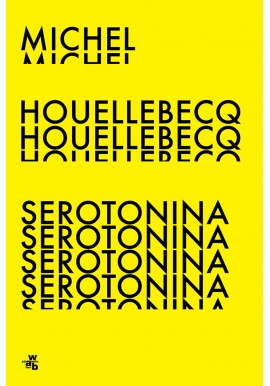 Serotonina Michel Houellebecq