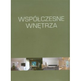 Współczesne wnętrza Contemporary Living Maisons Contemporaines Wim Pauwels