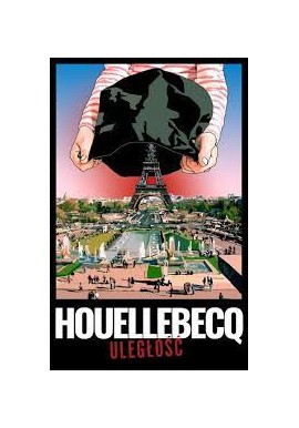 Uległość Michel Houellebecq