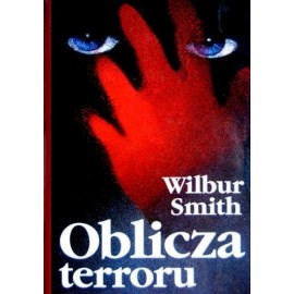 Oblicza terroru Wilbur Smith