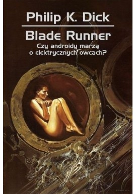Blade runner Philip K. Dick
