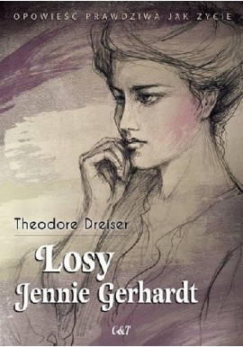 Losy Jennie Gerhardt Theodore Dreiser