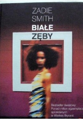 Białe zęby Zadie Smith