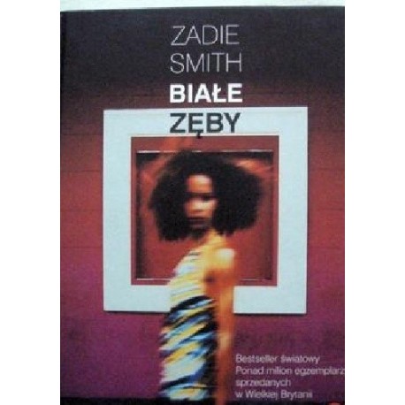 Białe zęby Zadie Smith