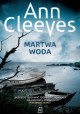 Martwa woda Ann Cleeves