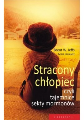 Stracony chłopiec Brent W. Jeffs