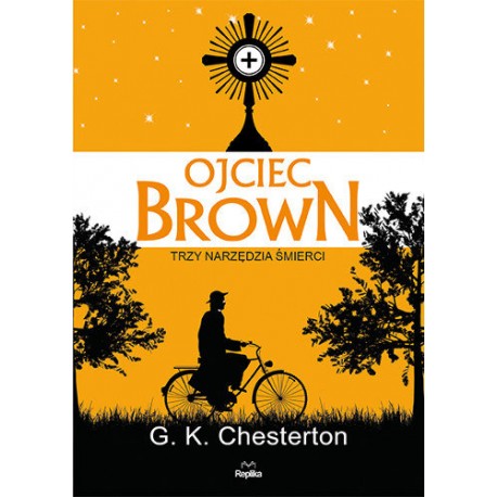 Ojciec Brown Trzy narzędzia śmierci G. K. Chesterton