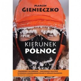 Kierunek Północ Marcin Gienieczko + DVD