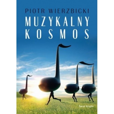 Muzykalny kosmos Piotr Wierzbicki