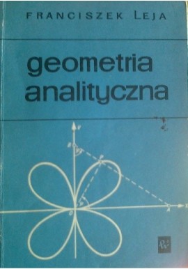 Geometria analityczna Franciszek Leja