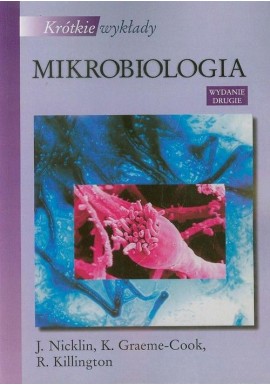 Mikrobiologia J. Nicklin K. Graeme-Cook R. Killington