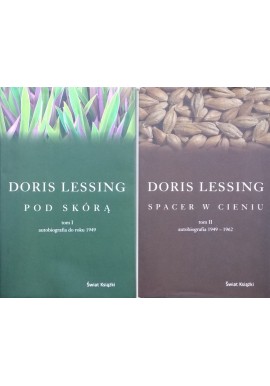 Pod skórą. Spacer w cieniu. 2 tomy Doris Lessing