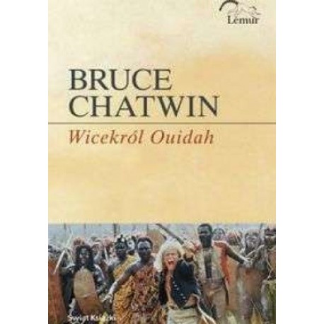 Wicekról Ouidach Seria Lemur Bruce Chatwin