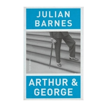 Arthur & George Julian Barnes