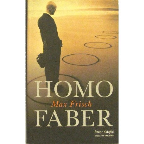 Homo Faber Max Frisch