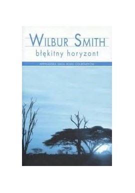 Błękitny horyzont Wilbur Smith (pocket)