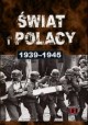 Świat i Polacy 1939-1945 Historia II Wojny Światowej Praca zbiorowa