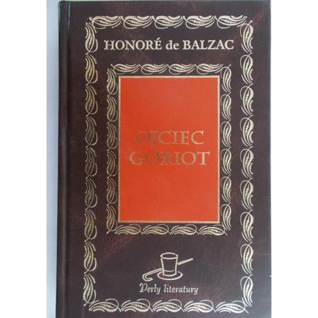 Ojciec Goriot Honore de Balzac