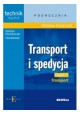 Transport i spedycja Część 1 Transport Podręcznik Radosław Kacperczyk